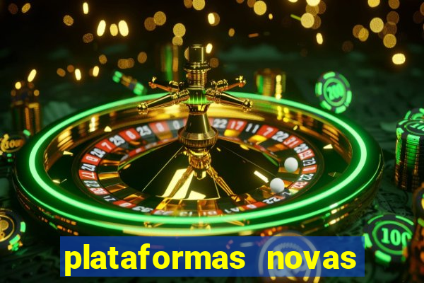 plataformas novas que est o pagando